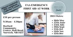 Course Dates: FAA EMERGENCY FIRST AID AT WORK