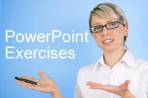 PowerPoint exercises on all presentation courses