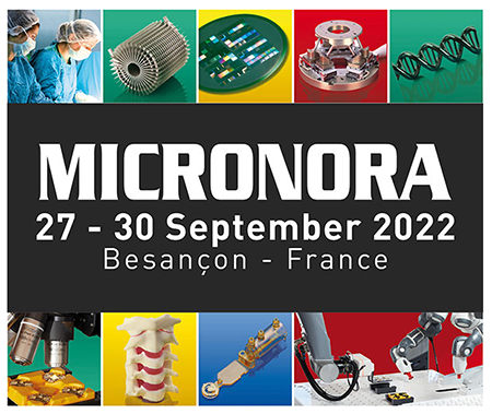 MICRONORA Trade Fair in Besanon, France  -  27 to 30 September 2022